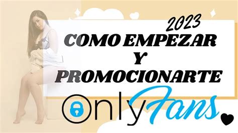 como empezar en onlyfans|Cómo Trabajar en OnlyFans y Generar Ingresos: Una。